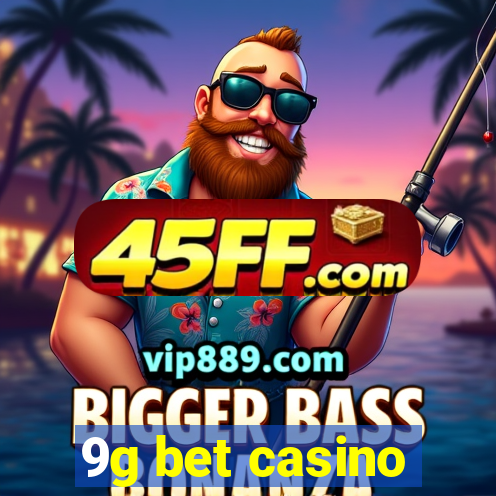 9g bet casino